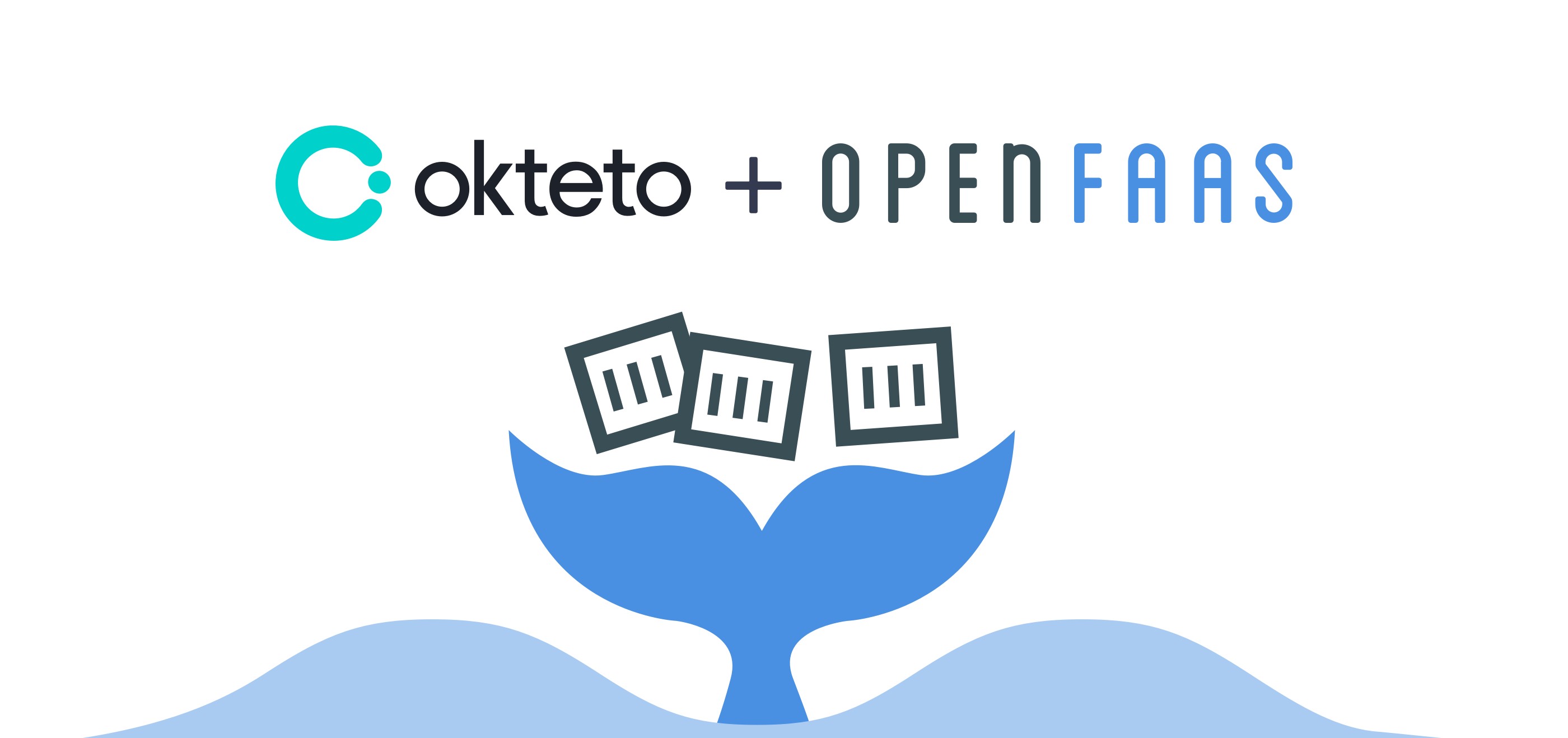 Image of How to Develop a Serverless App with OpenFaaS and Okteto